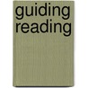Guiding Reading by Nikki Gamble