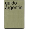Guido Argentini door Guido Argentini