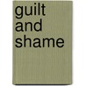Guilt and Shame door Onbekend
