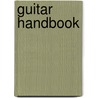 Guitar Handbook door Onbekend