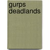 Gurps Deadlands door Steve Jackson Games