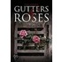 Gutters & Roses