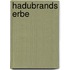 Hadubrands Erbe