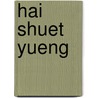 Hai Shuet Yueng by Sajid Rizvi