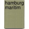 Hamburg Maritim door Onbekend