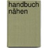 Handbuch Nähen