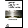 Hannah Thurston by Bayard Taylor