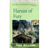 Harvest Of Fury