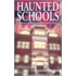 Haunted Schools