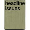 Headline Issues door Onbekend