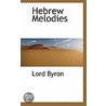 Hebrew Melodies by Lord Byron