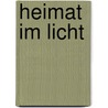 Heimat im Licht door Kyriacos C. Markides