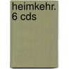 Heimkehr. 6 Cds by Rosamunde Pilcher