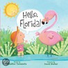 Hello, Florida! door Heather Tomasello