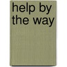 Help By The Way by Unknown