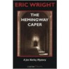 Hemingway Caper by Wright Eric