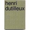 Henri Dutilleux by Caroline Potter