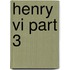 Henry Vi Part 3