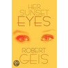 Her Sunset Eyes by Robert Geis