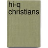 Hi-Q Christians door Oral Withrow