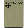 High-School Age by Irving King