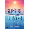 Higher or Lower door Mike Carson