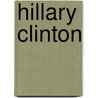 Hillary Clinton by Dwayne Epstein