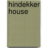 Hindekker House by W. Land