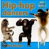 Hip-Hop Dancers by Bobbie Kalman