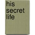 His Secret Life