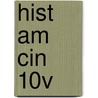 Hist Am Cin 10v door Victoria Sherrow