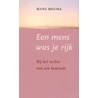 Een mens was je rijk by Hans Bouma