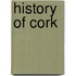 History Of Cork