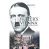 Hitler's Vienna door Brigitte Hamann