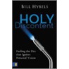 Holy Discontent door Bill Hybels