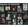 Home In Detroit by Tristan Burton