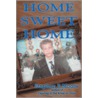 Home Sweet Home door Stephen R. Moore