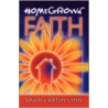HomeGrown Faith door Martin David