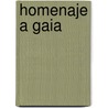 Homenaje a Gaia by James Lovelock