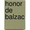 Honor de Balzac by Th?ophile Gautier