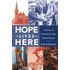 Hope Lives Here