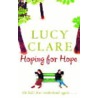 Hoping For Hope door Lucy Clare