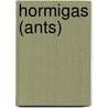 Hormigas (Ants) by Jason Cooper