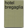 Hotel Bregaglia by Florian Hitz