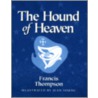 Hound Of Heaven door Francis Thompson