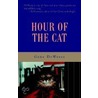 Hour Of The Cat door Gene Deweese