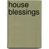 House Blessings