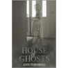 House Of Ghosts door Ann Turnbull