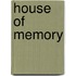 House Of Memory