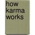 How Karma Works